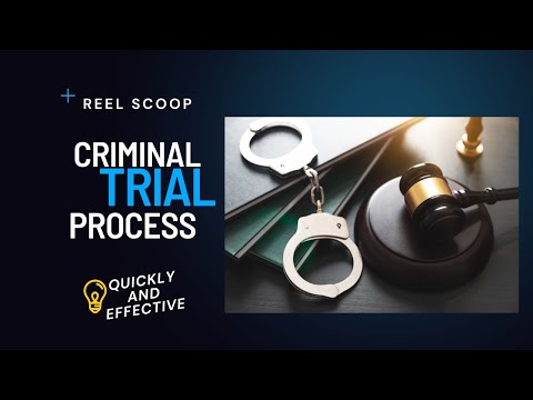 What Is a Criminal Trial and Its Key Components