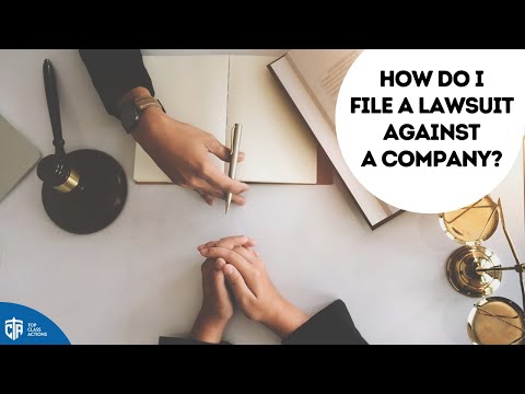 How to File a Lawsuit Against a Company Effectively