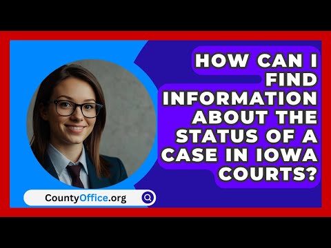 Iowa Courts Government: Official Website and Resources