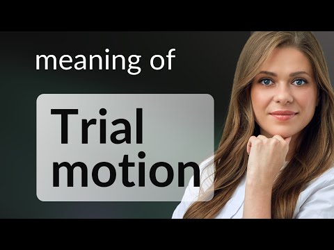 Understanding the Definition of Court Motion