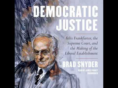 Justice Felix Frankfurter: Pioneering Jurisprudence and Impact on American Law