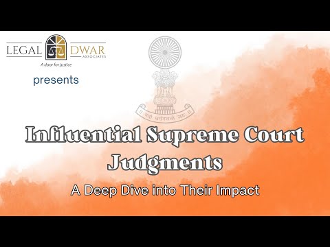 Landmark Judgement: Implications and Analysis for Future Legal Precedents