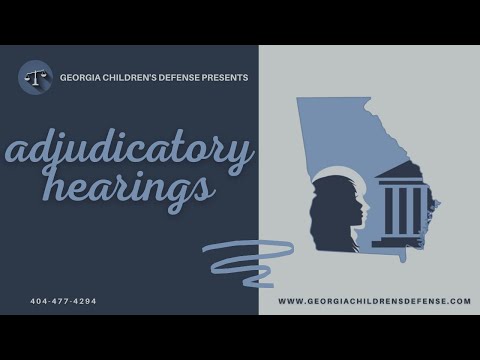 Juvenile Adjudication Hearing Process and Implications